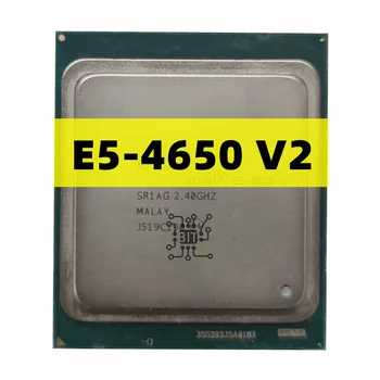 Orijinal Xeon cpu E5 4650V2 2.4 GHZ 10 Çekirdek 25 MB SmartCache E5 4650 V2 FCLGA2011 95 W ücretsiz kargo E5-4650V2